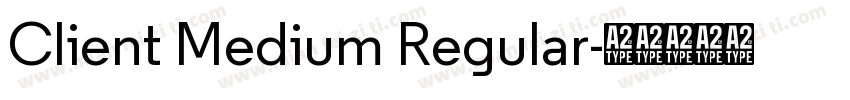 Client Medium Regular字体转换